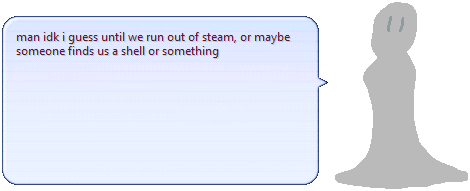 Literally just a mess why did you download this run out of steam dialogue